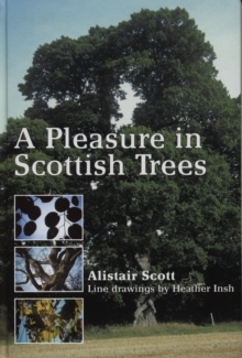 A Pleasure in Scottish Trees, Paperback Book A Pleasure in Scottish Trees, Paperback Book