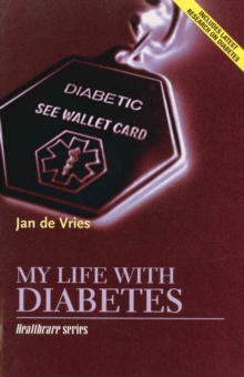 My Life with Diabetes, Paperback Book My Life with Diabetes, Paperback Book