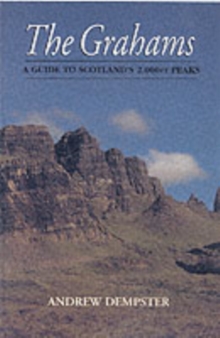 The Grahams : A Guide to Scotland's 2,000ft Peaks, Paperback Book The Grahams : A Guide to Scotland's 2,000ft Peaks, Paperback Book