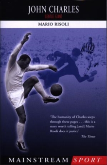 John Charles : Gentle Giant, Paperback Book John Charles : Gentle Giant, Paperback Book