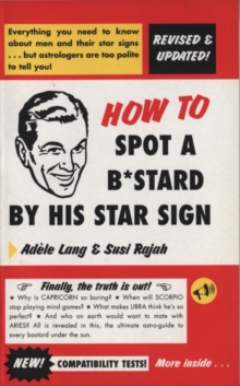 How To Spot A Bastard By His Star Sign