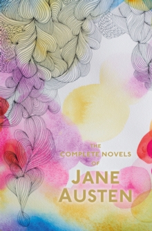 The Complete Novels of Jane Austen, Paperback Book The Complete Novels of Jane Austen, Paperback Book