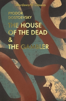 The House of the Dead / the Gambler, Paperback Book The House of the Dead / the Gambler, Paperback Book