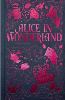 Alice in Wonderland (Luxe Edition)