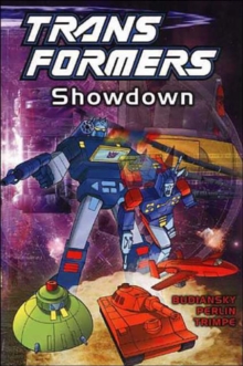 Transformers : Showdown, Paperback / softback Book Transformers : Showdown, Paperback / softback Book