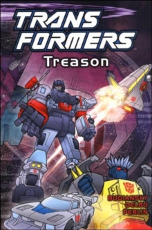 Transformers : Treason, Paperback Book Transformers : Treason, Paperback Book