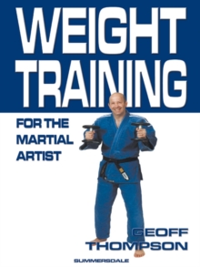 Weight Training for the Martial Artist, Paperback Book Weight Training for the Martial Artist, Paperback Book
