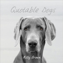 Quotable Dogs, Hardback Book Quotable Dogs, Hardback Book