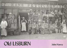 Old Lisburn, Paperback Book Old Lisburn, Paperback Book