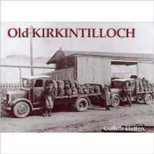 Old Kirkintilloch, Paperback Book Old Kirkintilloch, Paperback Book