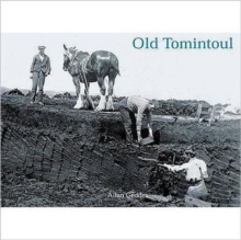 Old Tomintoul : Strathaven, Glenlivet and the Lecht, Paperback / softback Book Old Tomintoul : Strathaven, Glenlivet and the Lecht, Paperback / softback Book