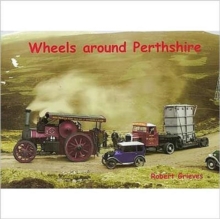 Wheels Around Perthshire, Paperback / softback Book Wheels Around Perthshire, Paperback / softback Book