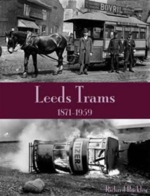 Leeds Trams 1871-1959, Paperback / softback Book Leeds Trams 1871-1959, Paperback / softback Book
