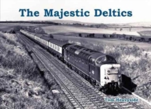 The Majestic Deltics, Paperback Book The Majestic Deltics, Paperback Book