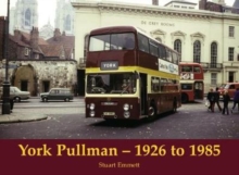 York Pullman : 1926 to 1985, Paperback / softback Book York Pullman : 1926 to 1985, Paperback / softback Book