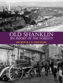 Old Shanklin : Spa Resort of the Nobility