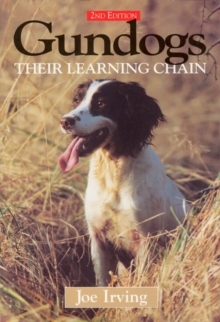 Gun Dogs : Their Learning Chain, Hardback Book Gun Dogs : Their Learning Chain, Hardback Book