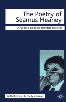 The Poetry of Seamus Heaney, Paperback / softback Book The Poetry of Seamus Heaney, Paperback / softback Book