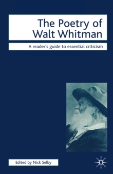The Poetry of Walt Whitman, Paperback / softback Book The Poetry of Walt Whitman, Paperback / softback Book
