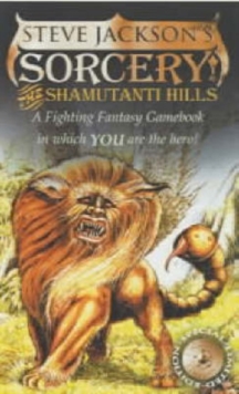 Sorcery! : Shamutanti Hills Book 1, Paperback Book Sorcery! : Shamutanti Hills Book 1, Paperback Book