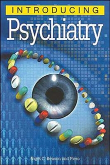 Introducing Psychiatry, Paperback / softback Book Introducing Psychiatry, Paperback / softback Book