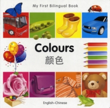 My First Bilingual Book - Colours, Board book Book My First Bilingual Book - Colours, Board book Book