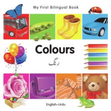 My First Bilingual Book - Colours - English-arabic, Board book Book My First Bilingual Book - Colours - English-arabic, Board book Book