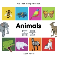 My First Bilingual Book -  Animals (English-Korean)