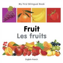 My First Bilingual Book - Fruit, Board book Book My First Bilingual Book - Fruit, Board book Book