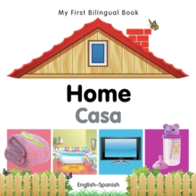 My First Bilingual Book -  Home (English-Spanish)
