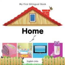 My First Bilingual Book -  Home (English-Urdu)