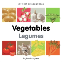 My First Bilingual Book - Vegetables - English-spanish, Board book Book My First Bilingual Book - Vegetables - English-spanish, Board book Book