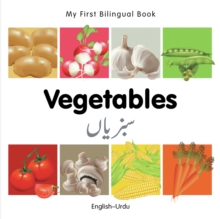 My First Bilingual Book - Vegetables, Board book Book My First Bilingual Book - Vegetables, Board book Book