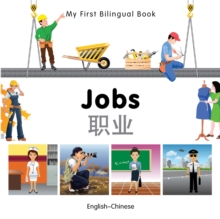 My First Bilingual Book -  Jobs (English-Chinese)