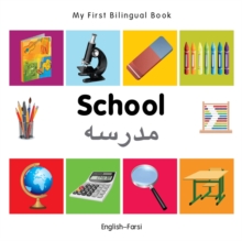 My First Bilingual Book -  School (English-Farsi)