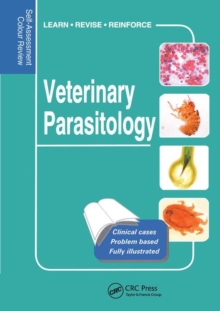 Veterinary Parasitology : Self-Assessment Color Review, Paperback / softback Book Veterinary Parasitology : Self-Assessment Color Review, Paperback / softback Book
