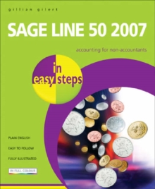 Sage Line 50 2007 in Easy Steps, Paperback Book Sage Line 50 2007 in Easy Steps, Paperback Book