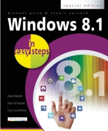 Windows 8.1 in Easy Steps, Paperback Book Windows 8.1 in Easy Steps, Paperback Book