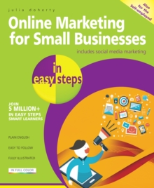 Online Marketing for Small Businesses in easy steps