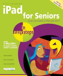 iPad for Seniors in Easy Steps : Covers iOS 9, Paperback Book iPad for Seniors in Easy Steps : Covers iOS 9, Paperback Book