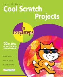 Cool Scratch Projects in easy steps