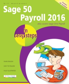 Sage 50 Payroll 2016 in easy steps