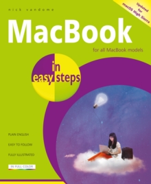 MacBook in easy steps, 6th Edition : Covers macOS High Sierra, Paperback / softback Book MacBook in easy steps, 6th Edition : Covers macOS High Sierra, Paperback / softback Book