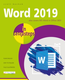 Word 2019 in easy steps, Paperback / softback Book Word 2019 in easy steps, Paperback / softback Book