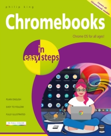 Chromebooks in easy steps : Ideal for Seniors