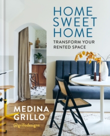 Home Sweet Home : Transform your rented space