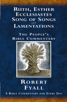 Ruth, Esther, Ecclesiastes, Song of Songs, and Lamentations : A Bible Commentary for Everyday, Paperback Book Ruth, Esther, Ecclesiastes, Song of Songs, and Lamentations : A Bible Commentary for Everyday, Paperback Book