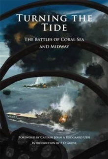 Turning the Tide : The Battles of Coral Sea and Midway, Paperback Book Turning the Tide : The Battles of Coral Sea and Midway, Paperback Book
