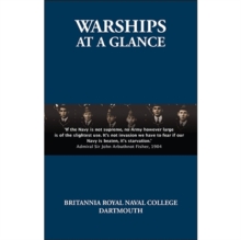 Warships at a Glance : 1914: a Naval Cadet Goes to War, Hardback Book Warships at a Glance : 1914: a Naval Cadet Goes to War, Hardback Book
