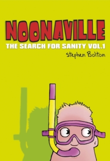 Noonaville : The Search for Sanity